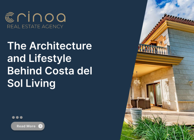 The Architecture and Lifestyle Behind Costa del Sol Living